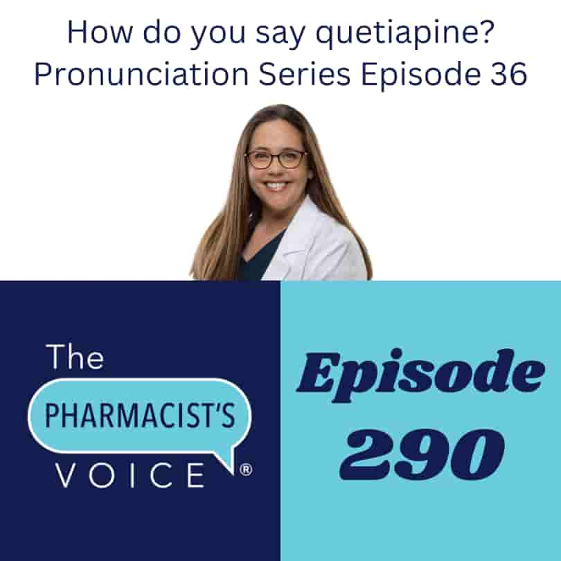 This is episode artwork for The Pharmacist's Voice Podcast Episode 290. The host is featured in this image. She has long brown hear, brown eyes, and brown eyeglasses. She has fair skin and smiles at the camera with teeth. She is wearing a white lab coat and a teal blue, v-neck hospital scrub top.