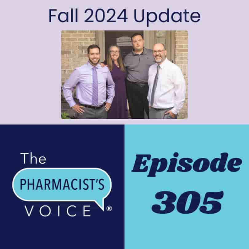 Fall 2024 Update. The Pharmacist's Voice Podcast. This is square podcast episode artwork. It features a picture of the host and her family. There are three men in this photo and one woman. The woman is Kim Newlove, The Podcast Host.